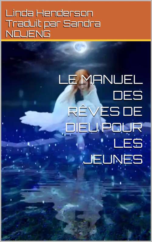 Book cover of Le Manuel des Reves de Dieu Pour Les Jeunes: RAS