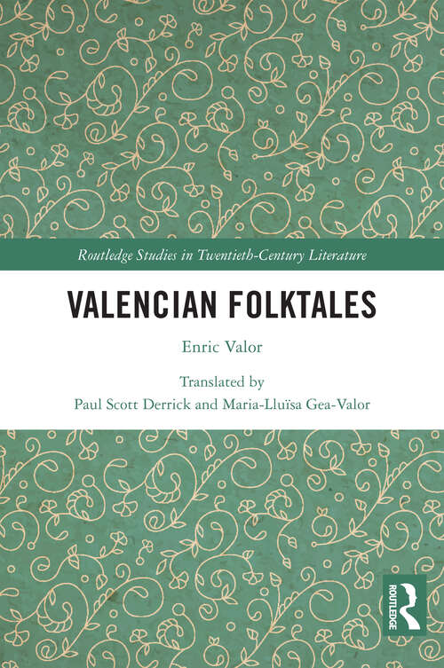 Book cover of Valencian Folktales: Enric Valor (Routledge Studies in Twentieth-Century Literature)
