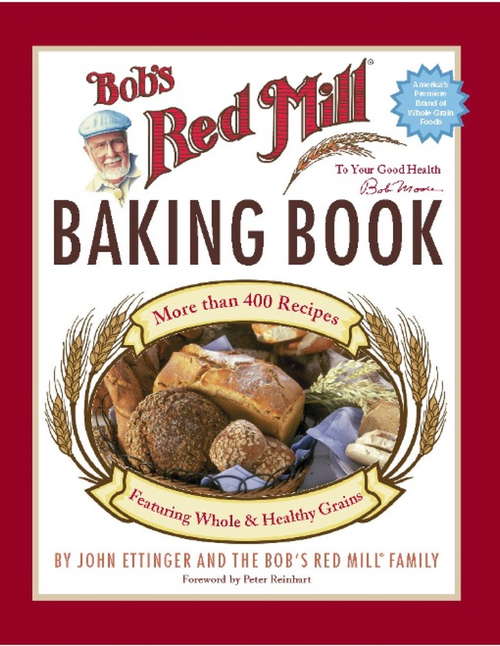 Bob's Red Mill Baking Book