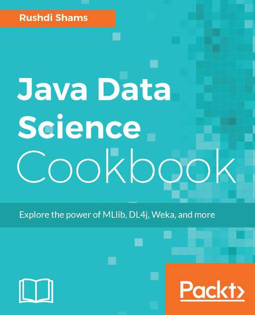 Book cover of Java Data Science Cookbook
