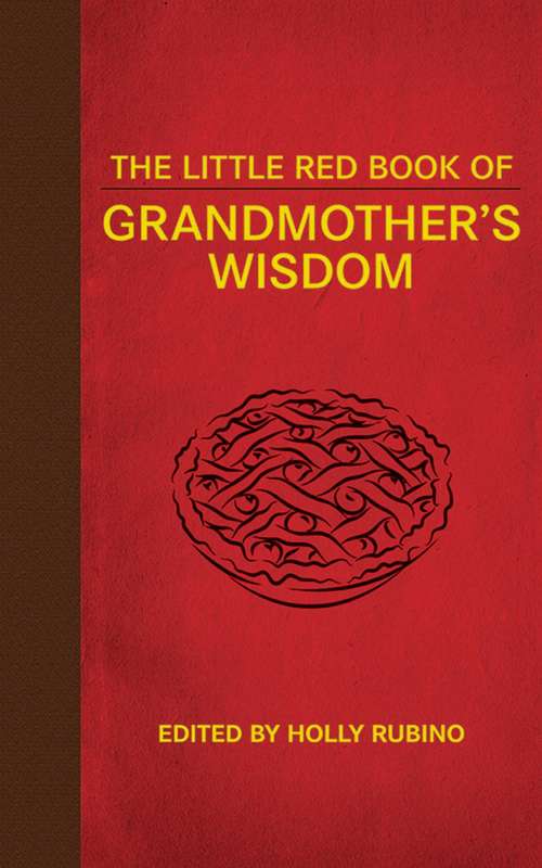 Book cover of The Little Red Book of Grandmother's Wisdom (Little Red Books)