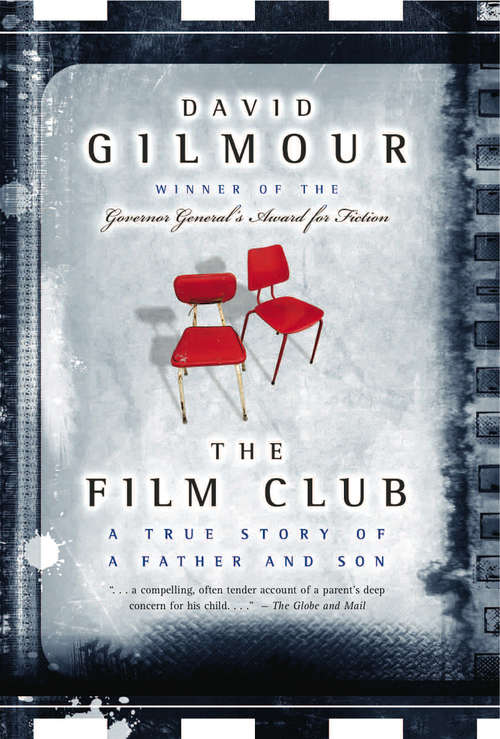 Book cover of The Film Club: A True Story of a Father and a Son