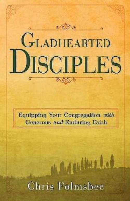 Book cover of Gladhearted Disciples