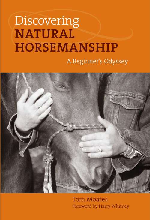 Book cover of Discovering Natural Horsemanship: A Beginner's Odyssey