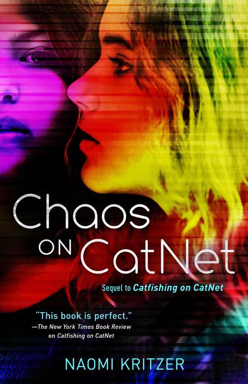 Book cover of Chaos on CatNet: Sequel to Catfishing on CatNet (A CatNet Novel #2)