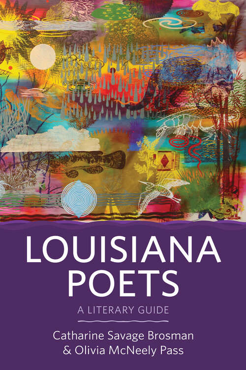 Book cover of Louisiana Poets: A Literary Guide (EPUB Single)