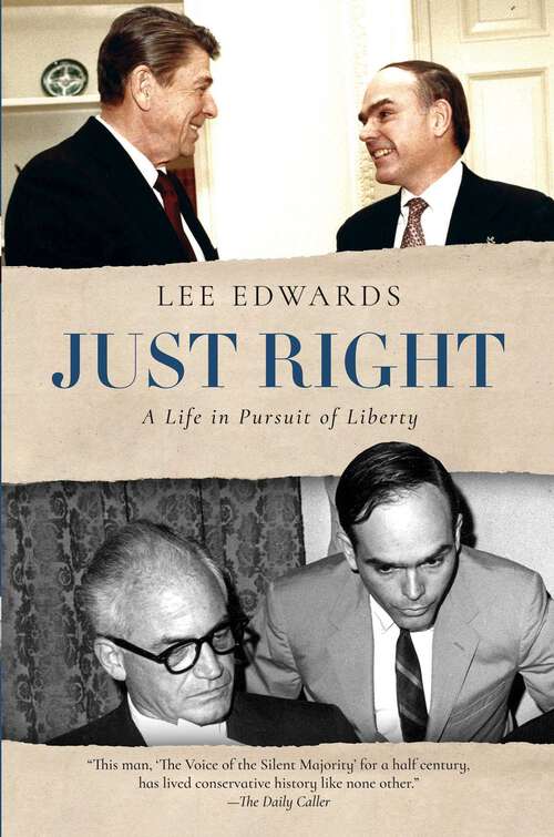 Book cover of Just Right: A Life in Pursuit of Liberty