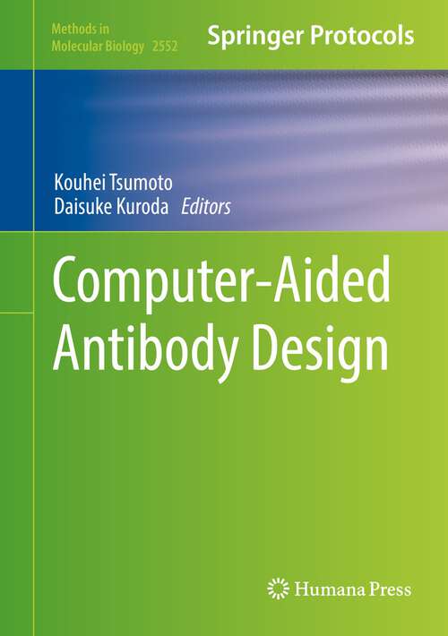Book cover of Computer-Aided Antibody Design (1st ed. 2023) (Methods in Molecular Biology #2552)