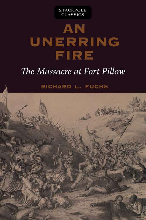 Book cover of Unerring Fire (Stackpole Classics)