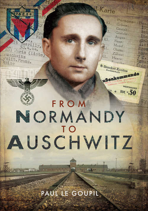 Book cover of From Normandy to Auschwitz