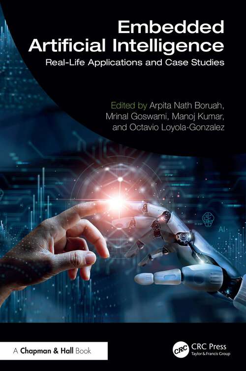 Book cover of Embedded Artificial Intelligence: Real-Life Applications and Case Studies (1)