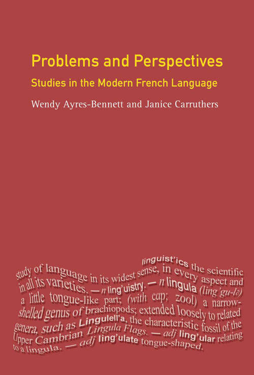 Problems and Perspectives: Studies in the Modern French Language