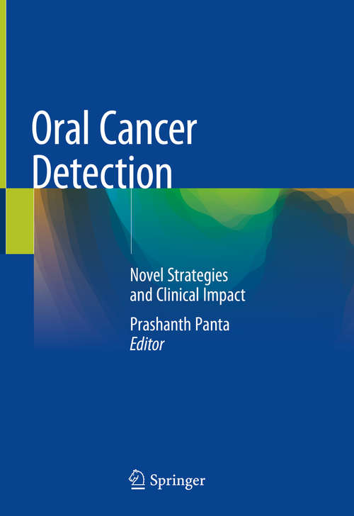 Book cover of Oral Cancer Detection: Novel Strategies and Clinical Impact (1st ed. 2019)