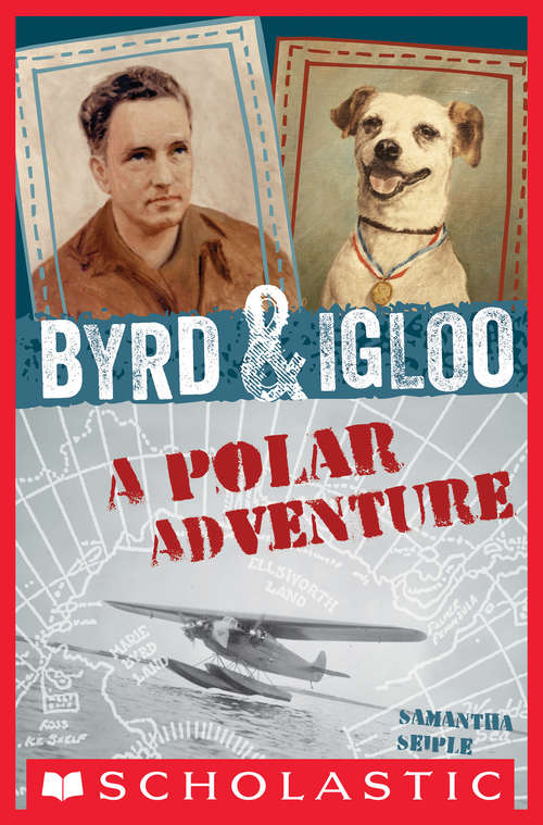 Book cover of Byrd & Igloo: A Polar Adventure