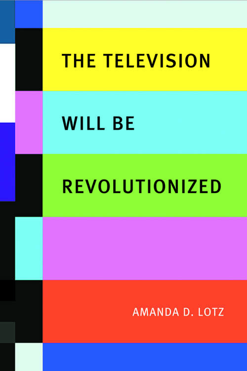 Book cover of The Television Will be Revolutionized