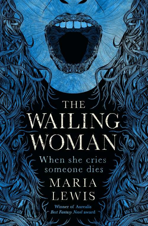 Book cover of The Wailing Woman: When she cries, someone dies