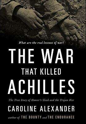 Book cover of The War That Killed Achilles
