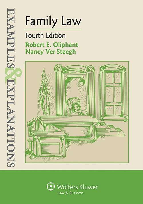 Book cover of Family Law: Examples And Explanations