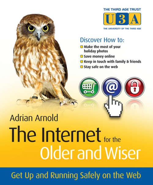 Book cover of The Internet for the Older and Wiser