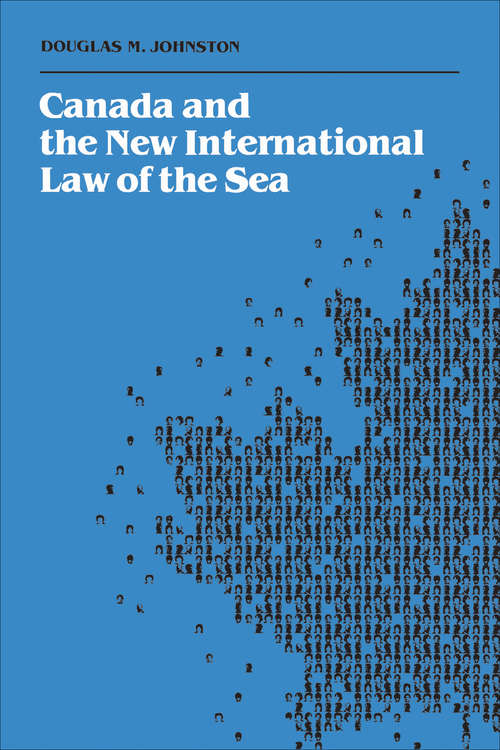 Book cover of Canada and the New International Law of the Sea
