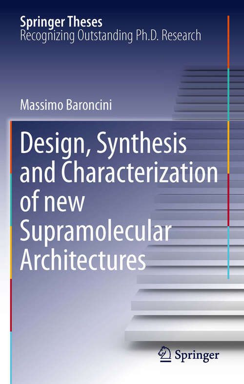 Book cover of Design, Synthesis and Characterization of new Supramolecular Architectures