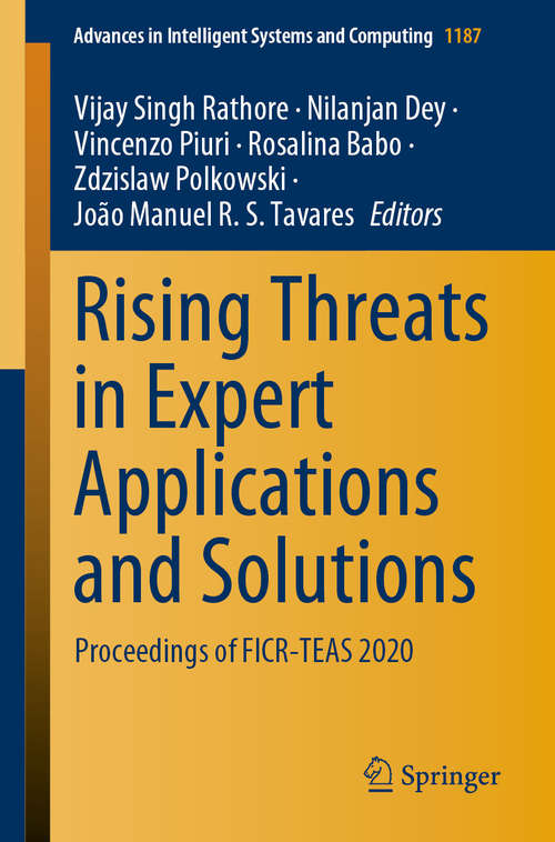Rising Threats in Expert Applications and Solutions: Proceedings of FICR-TEAS 2020 (Advances in Intelligent Systems and Computing #1187)
