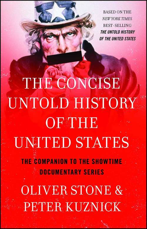 Book cover of The Concise Untold History of the United States