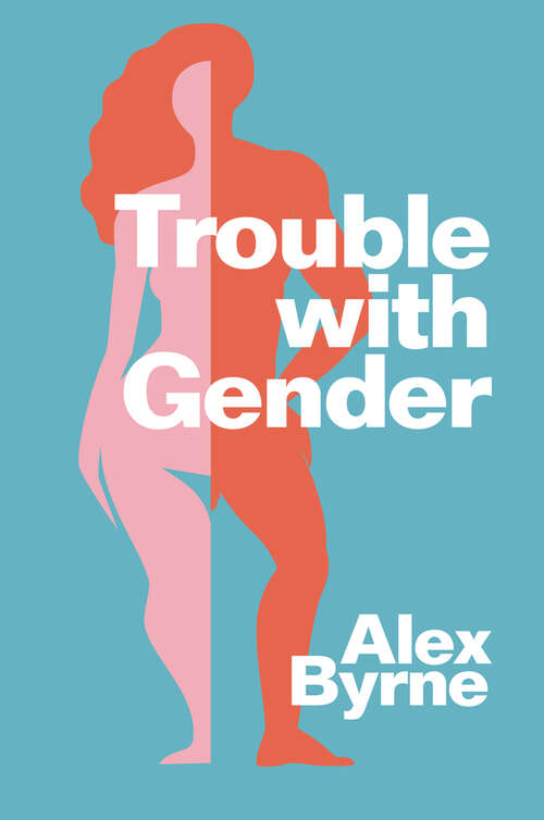Book cover of Trouble With Gender: Sex Facts, Gender Fictions