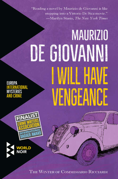 I Will Have Vengeance: The Winter of Commissario Ricciardi (The Commissario Ricciardi Mysteries #1)