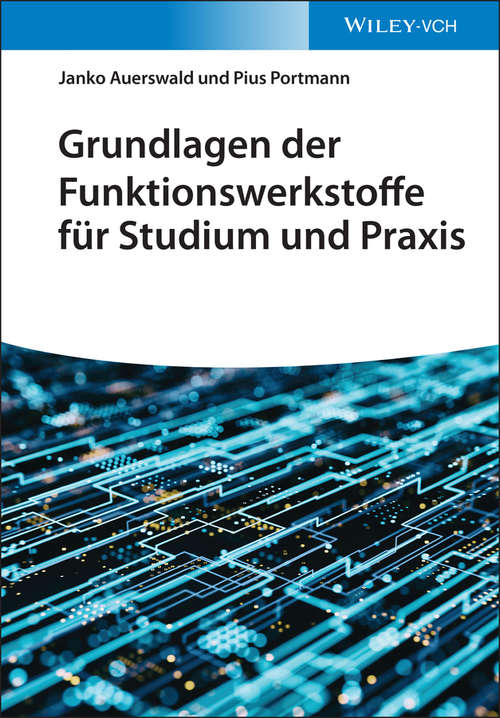 Book cover of Grundlagen der Funktionswerkstoffe für Studium und Praxis