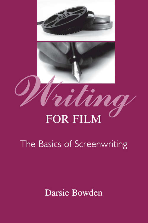 Book cover of Writing for Film: The Basics of Screenwriting