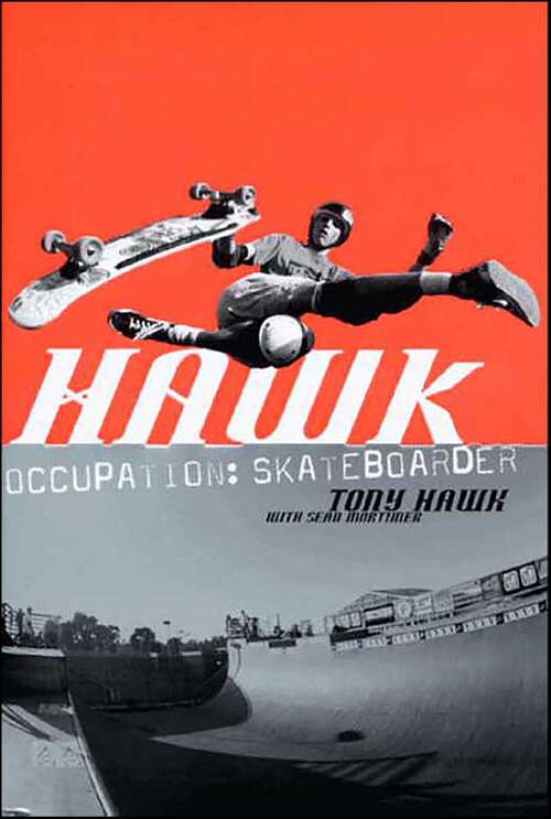 Book cover of Hawk: Occupation: Skateboarder