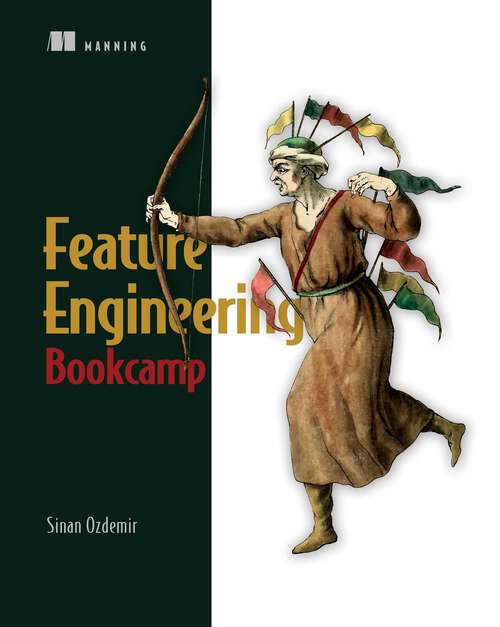 Book cover of Feature Engineering Bookcamp