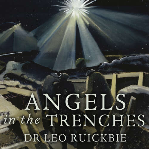 Book cover of Angels in the Trenches: Spiritualism, Superstition and the Supernatural during the First World War