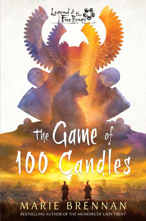 Book cover of The Game of 100 Candles: A Legend of the Five Rings Novel (Ebook Original) (Legend of the Five Rings)