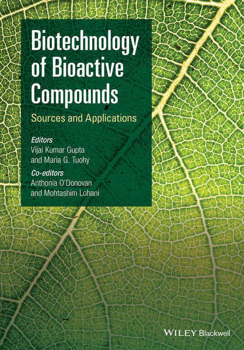 Biotechnology of Bioactive Compounds