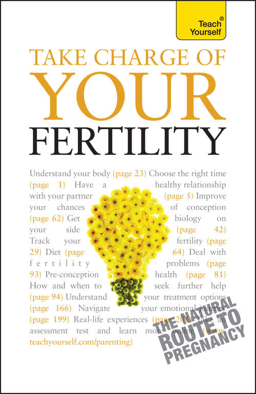 Book cover of Take Charge Of Your Fertility: Teach Yourself