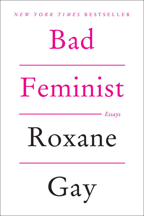 Book cover of Bad Feminist: Essays