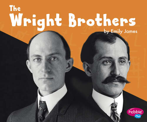 Book cover of The Wright Brothers (Great Scientists And Inventors Ser.)