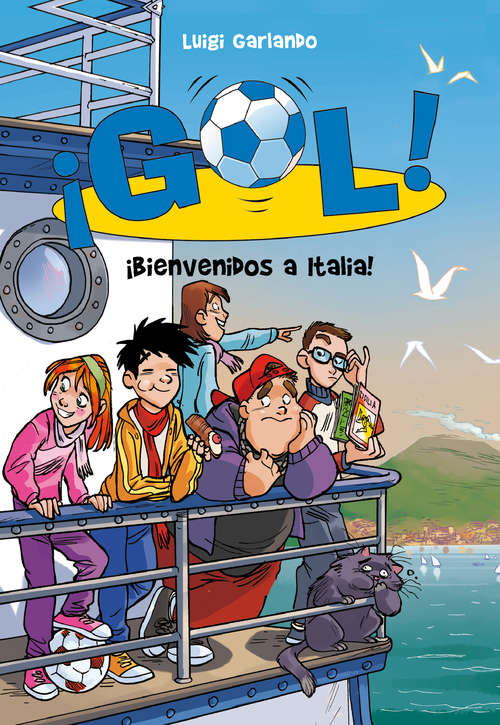 Book cover of ¡Bienvenidos a Italia! (¡Gol! #28)