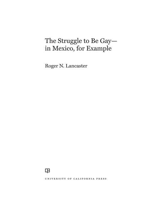 Book cover of The Struggle to Be Gay—in Mexico, for Example