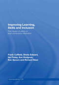 Improving Learning, Skills and Inclusion: The Impact of Policy on Post-Compulsory Education (Improving Learning)