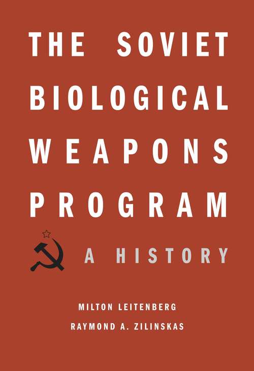 The Soviet Biological Weapons Program