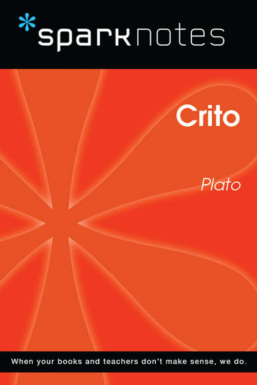 Book cover of Crito (SparkNotes Philosophy Guide)
