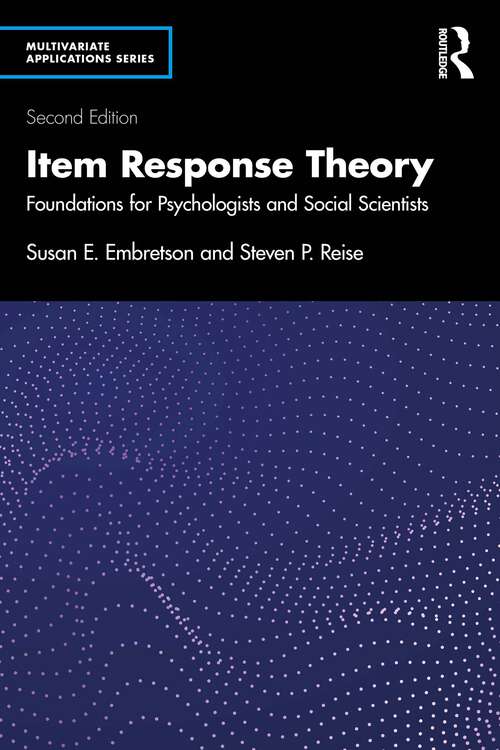 Book cover of Item Response Theory: Foundations for Psychologists and Social Scientists (2) (Multivariate Applications Series)