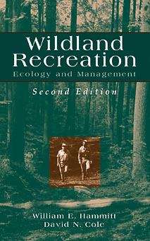 Wildland Recreation: Ecology and Management (2nd Edition)