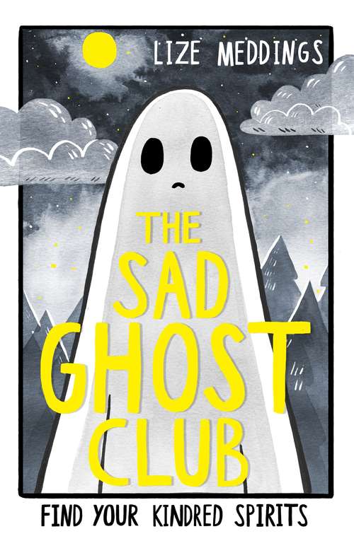 Book cover of The Sad Ghost Club: Volume 1 (The Sad Ghost Club #1)