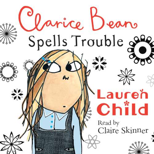 Book cover of Clarice Bean Spells Trouble (Clarice Bean #5)