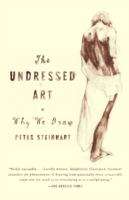 Book cover of The Undressed Art: Why We Draw