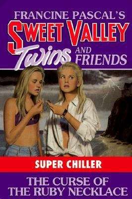 Book cover of The Curse of the Ruby Necklace (Sweet Valley Twins and Friends Super Chiller #5)